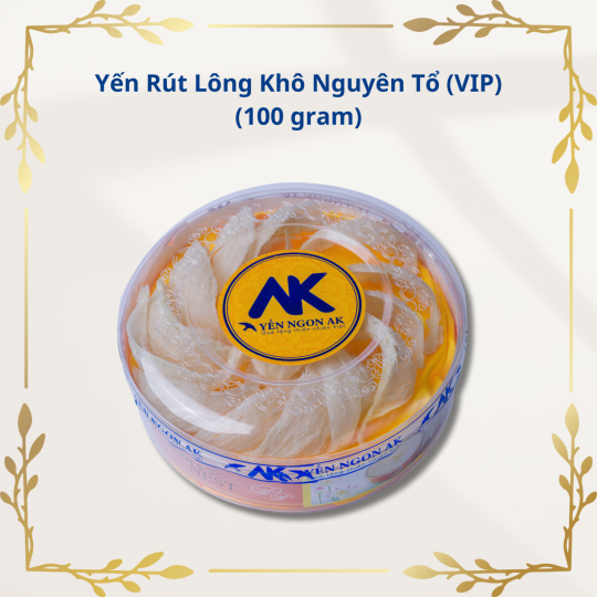 Yến Rút Lông Khô Nguyên Tổ (VIP)