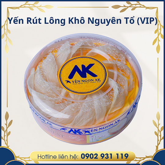 Yến Rút Lông Khô Nguyên Tổ (VIP)